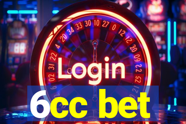 6cc bet